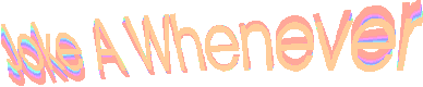 Joke A Whenever